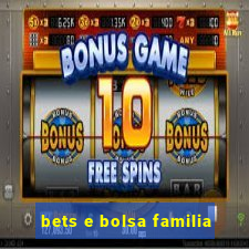 bets e bolsa familia