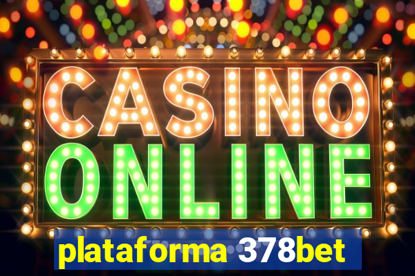 plataforma 378bet