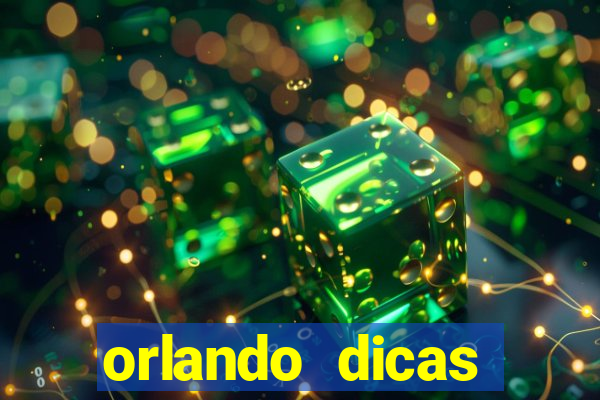 orlando dicas reclame aqui