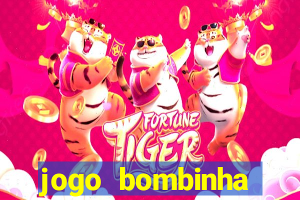 jogo bombinha ganhar dinheiro