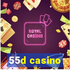 55d casino