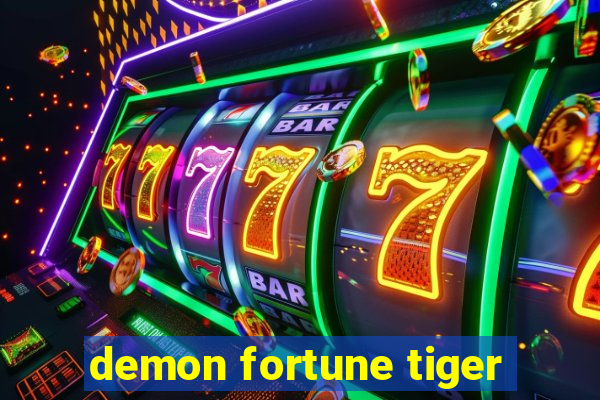 demon fortune tiger