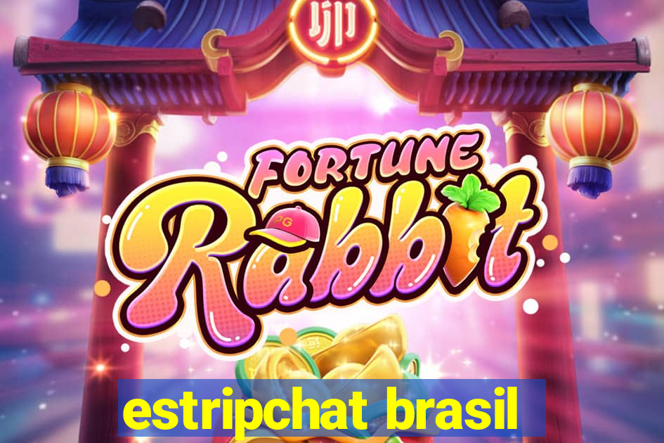 estripchat brasil