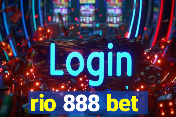 rio 888 bet