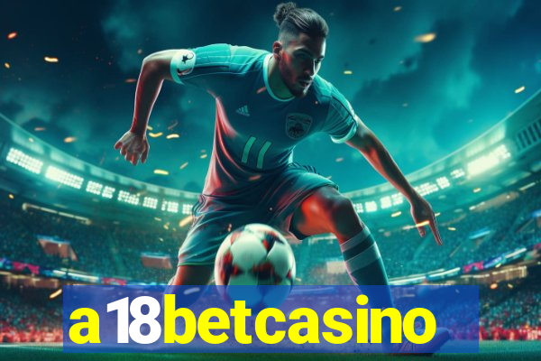 a18betcasino