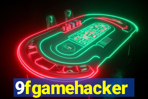 9fgamehacker