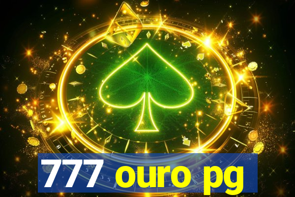 777 ouro pg