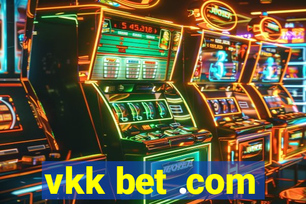 vkk bet .com