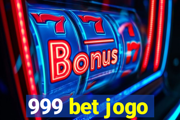 999 bet jogo