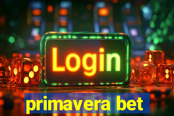 primavera bet