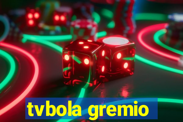 tvbola gremio