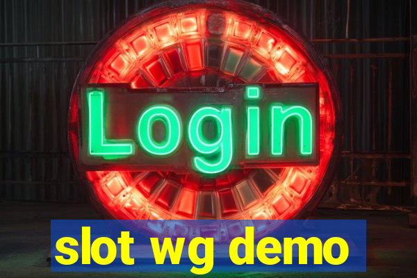 slot wg demo