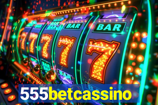 555betcassino