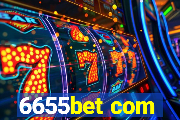 6655bet com