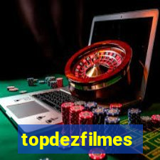 topdezfilmes