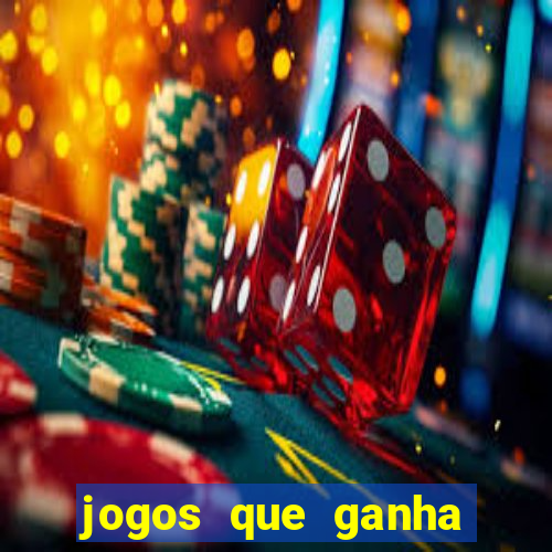 jogos que ganha dinheiro sem investir