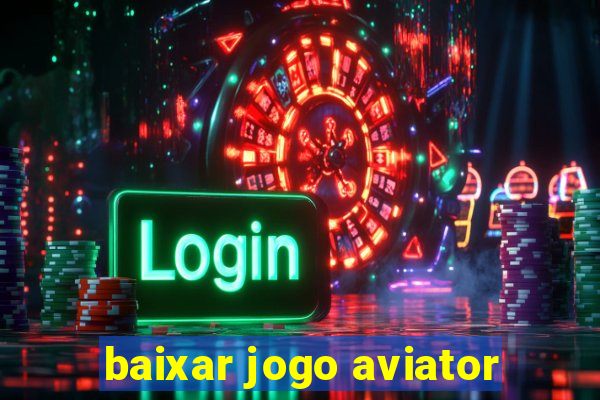 baixar jogo aviator