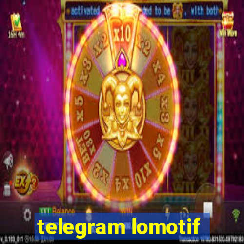 telegram lomotif