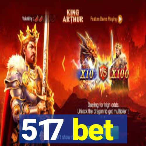 517 bet