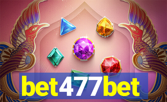 bet477bet