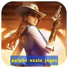 palpite exato jogos de hoje