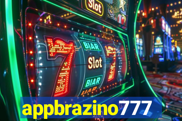 appbrazino777