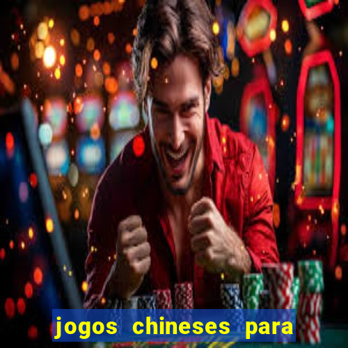 jogos chineses para ganhar dinheiro