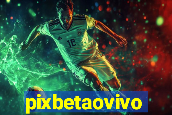 pixbetaovivo