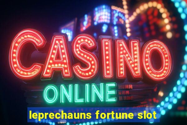 leprechauns fortune slot