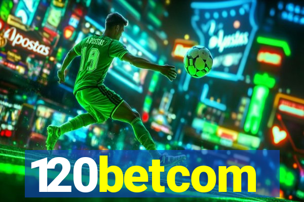 120betcom