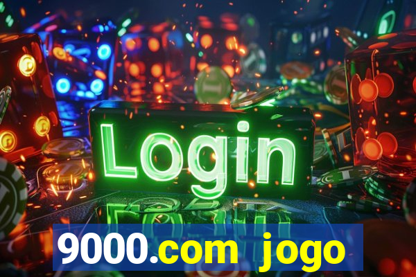 9000.com jogo cassino baixar