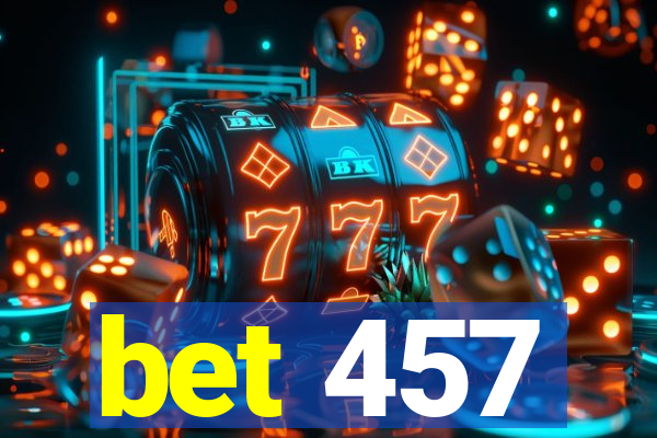 bet 457