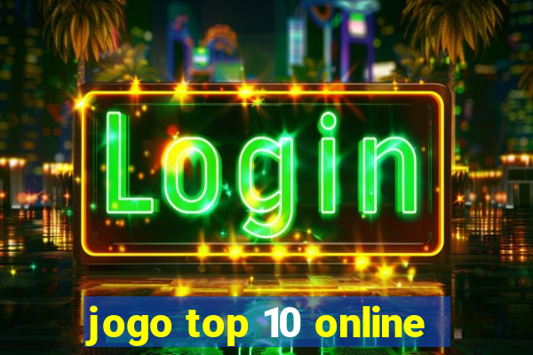 jogo top 10 online