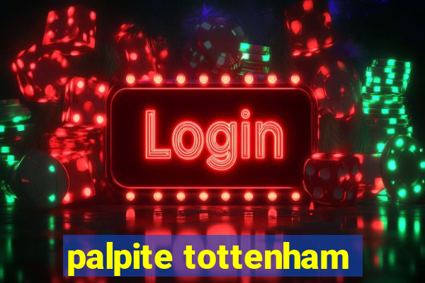 palpite tottenham