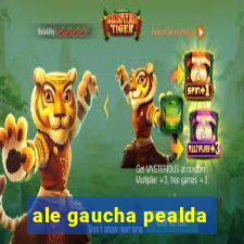 ale gaucha pealda