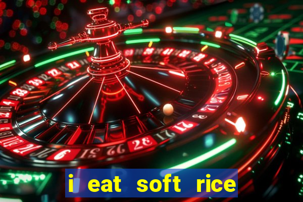 i eat soft rice in another world pt br cap 1