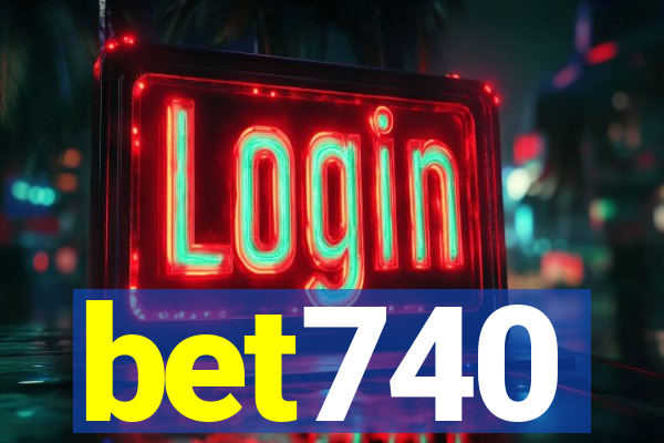 bet740