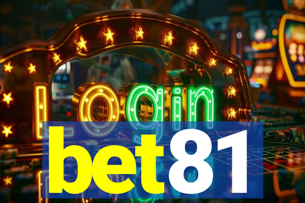 bet81