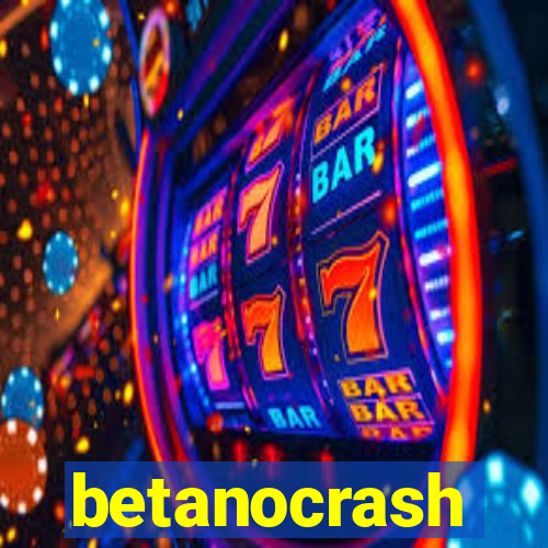 betanocrash