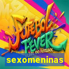 sexomeninas