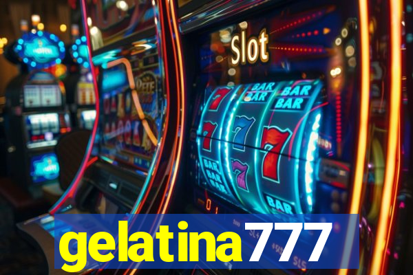 gelatina777