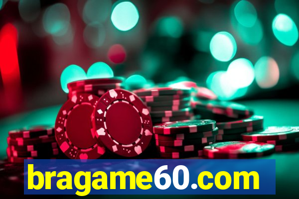 bragame60.com