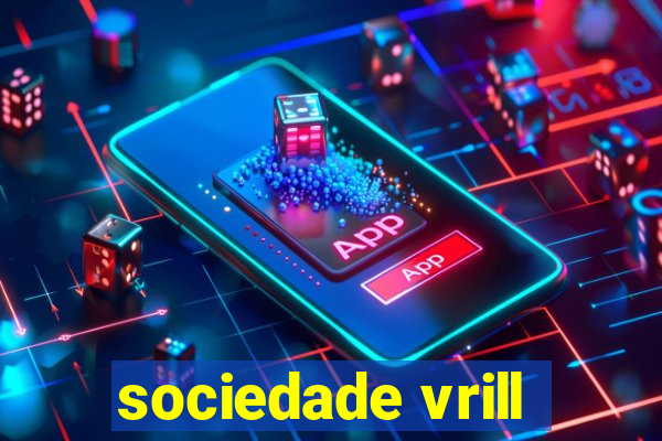 sociedade vrill