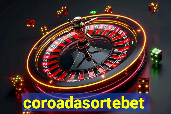 coroadasortebet.com