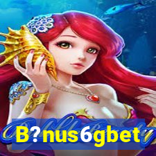 B?nus6gbet