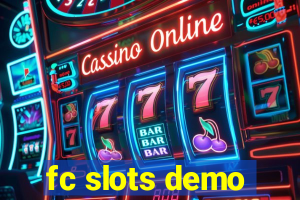 fc slots demo