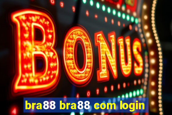 bra88 bra88 com login