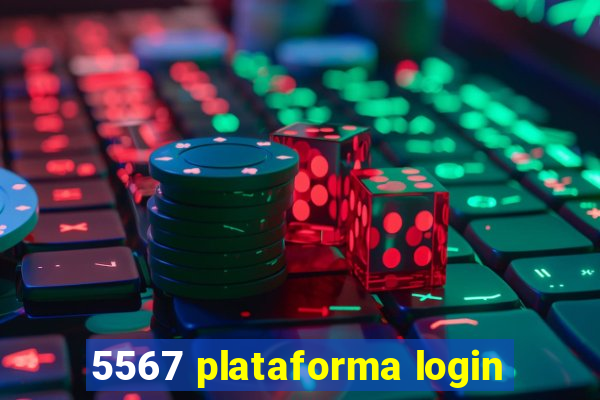 5567 plataforma login