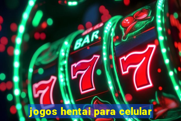 jogos hentai para celular