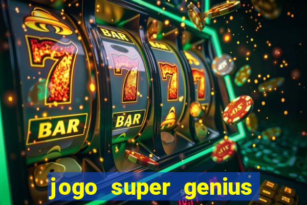 jogo super genius paga mesmo